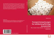 Copertina di Transportverpackungen für kühlkettenpflichtige Arzneimittel