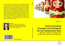 Capa do livro de Query Processing Concepts and Techniques for Set Containment Tests 