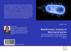 Couverture de Bioinformatic analysis of Beta barrel porins
