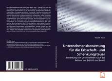 Couverture de Unternehmensbewertung für die Erbschaft- und Schenkungsteuer