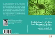 Buchcover von The Building of a Working Brain-Computer Interface