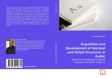 Buchcover von Acquisition and Development of Nominal and Verbal Structures in Arabic