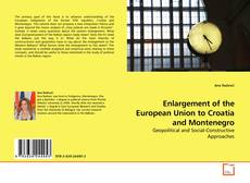 Buchcover von Enlargement of the European Union to Croatia and Montenegro
