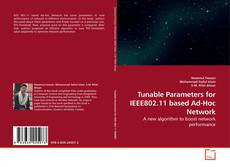 Couverture de Tunable Parameters for IEEE802.11 based Ad-Hoc Network