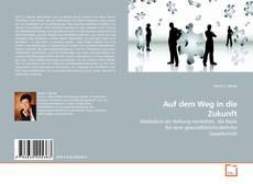 Buchcover von Auf dem Weg in die Zukunft