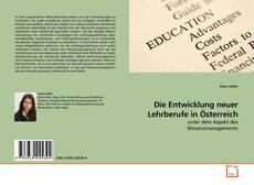 Copertina di Die Entwicklung neuer Lehrberufe in Österreich