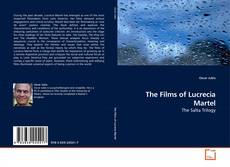 Обложка The Films of Lucrecia Martel