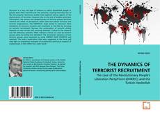 Couverture de THE DYNAMICS OF TERRORIST RECRUITMENT