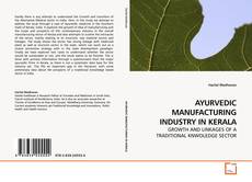 Couverture de AYURVEDIC MANUFACTURING INDUSTRY IN KERALA