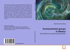 Capa do livro de Environmental groups in Mexico 