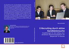 Capa do livro de E-Recruiting durch aktive Kandidatensuche 