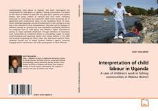 Copertina di Interpretation of child labour in Uganda