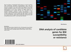 Copertina di DNA analysis of candidate genes for BSE susceptibility or resistance