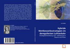 Copertina di Hybride Wettbewerbsstrategien im deregulierten Luftverkehr