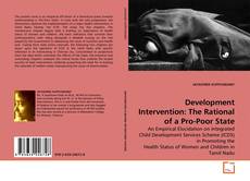 Portada del libro de Development Intervention: The Rational of a Pro-Poor State