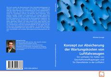 Couverture de Konzept zur Absicherung der Wartungskosten von Luftfahrzeugen