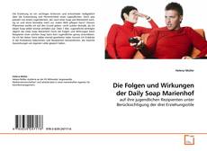 Capa do livro de Die Folgen und Wirkungen der Daily Soap Marienhof 