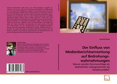 Capa do livro de Der Einfluss von Medienberichtserstattung auf Bedrohungswahrnehmungen 
