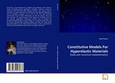 Copertina di Constitutive Models For Hyperelastic Materials
