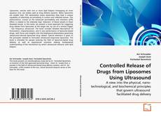 Copertina di Controlled Release of Drugs from Liposomes Using Ultrasound