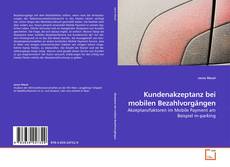 Couverture de Kundenakzeptanz bei mobilen Bezahlvorgängen