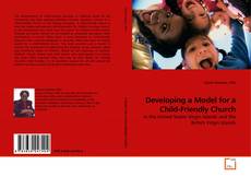 Couverture de Developing a Model for a Child-Friendly Church