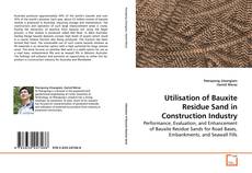 Capa do livro de Utilisation of Bauxite Residue Sand in Construction Industry 