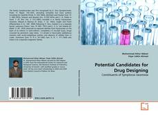 Potential Candidates for Drug Designing的封面