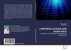CORPORATE ACTIONS AND SHARE PRICE的封面