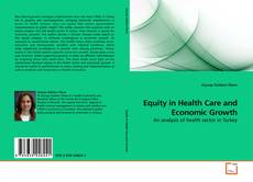 Couverture de Equity in Health Care and Economic Growth