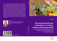 Personalentwicklungs-maßnahmen im österr. Lebensmitteleinzelhandel的封面