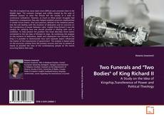 Capa do livro de Two Funerals and "Two Bodies" of King Richard II 