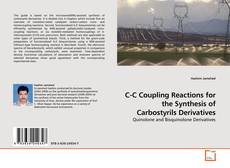 Copertina di C-C Coupling Reactions for the Synthesis of Carbostyrils Derivatives
