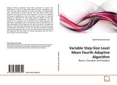 Buchcover von Variable Step-Size Least Mean Fourth Adaptive Algorithm