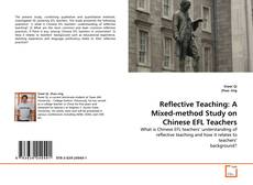 Reflective Teaching: A Mixed-method Study on Chinese EFL Teachers的封面