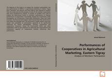 Couverture de Performances of Cooperatives in Agricultural Marketing, Eastern Tigray