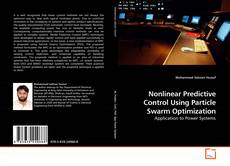 Couverture de Nonlinear Predictive Control Using Particle Swarm Optimization