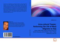 Обложка Intra-cultural Theater: Performing the Life of Black Migrants to Italy