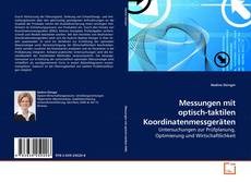Copertina di Messungen mit optisch-taktilen Koordinatenmessgeräten