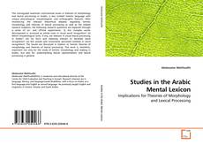 Couverture de Studies in the Arabic Mental Lexicon
