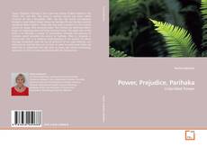 Copertina di Power, Prejudice, Parihaka