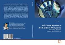 Bookcover of Evil Eleven Syndrome Dark Side of Workplaces