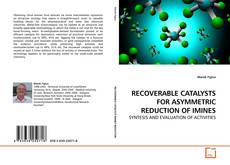 Copertina di RECOVERABLE CATALYSTS FOR ASYMMETRIC REDUCTION OF IMINES