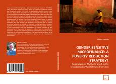 GENDER SENSITIVE MICROFINANCE: A POVERTY REDUCTION STRATEGY?的封面
