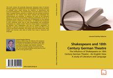 Couverture de Shakespeare and 18th Century German Theatre