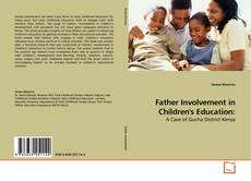 Обложка Father Involvement in Children's Education: