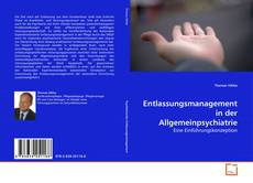 Entlassungsmanagement in der Allgemeinpsychiatrie的封面