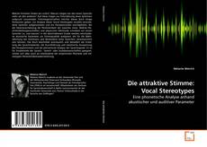 Обложка Die attraktive Stimme: Vocal Stereotypes