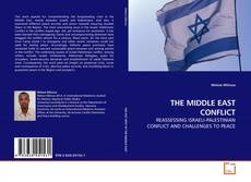 Couverture de THE MIDDLE EAST CONFLICT