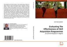 Couverture de Evaluating The Effectiveness of Skill Acquisition Programmes